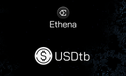 Ethena'nın Merakla Beklenen USDtb Stablecoin'i BlackRock'un BUIDL Token'ı ile Desteklenerek Piyasaya Sürüldü